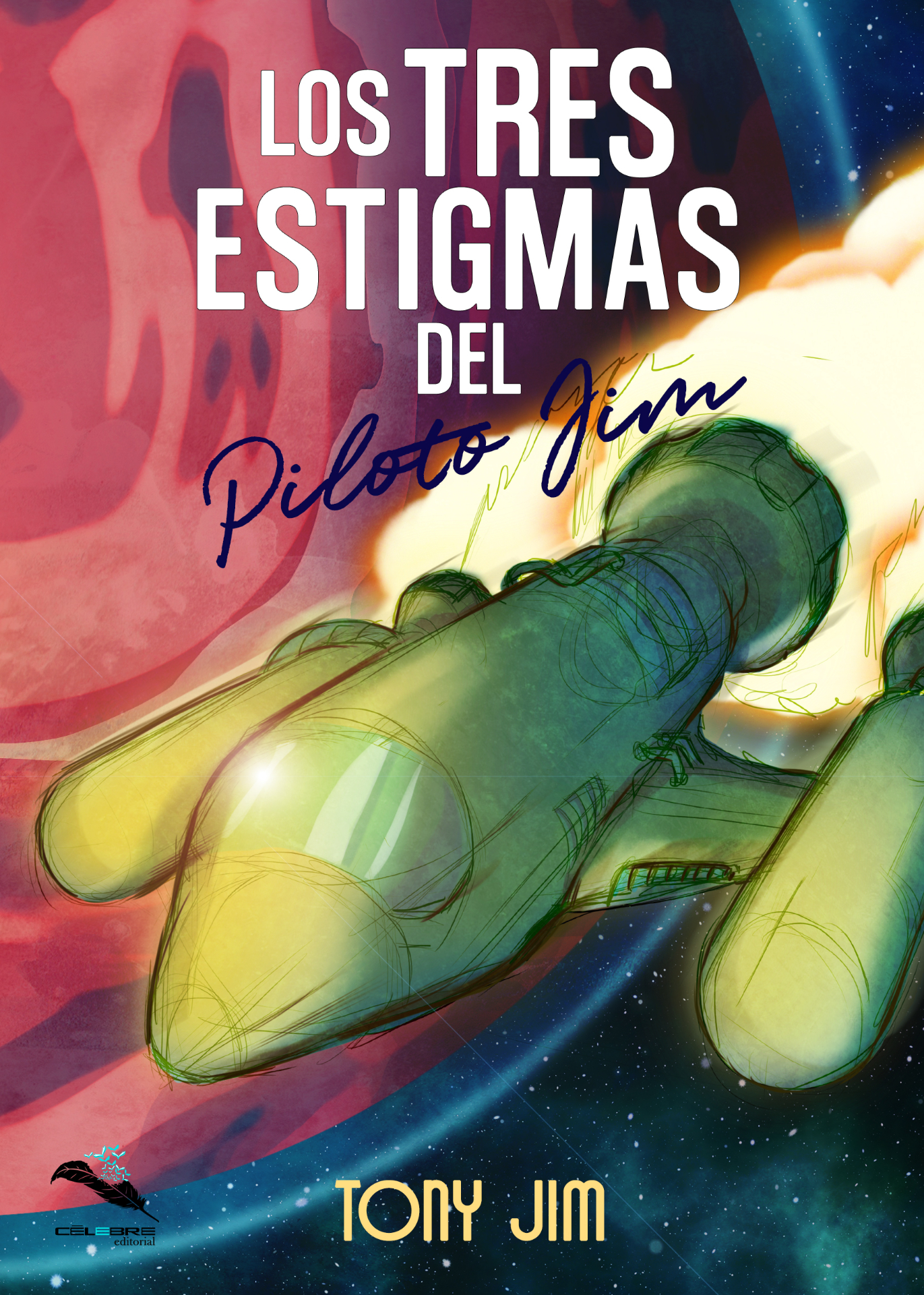Portada de Los Tres Estigmas del Piloto Jim
